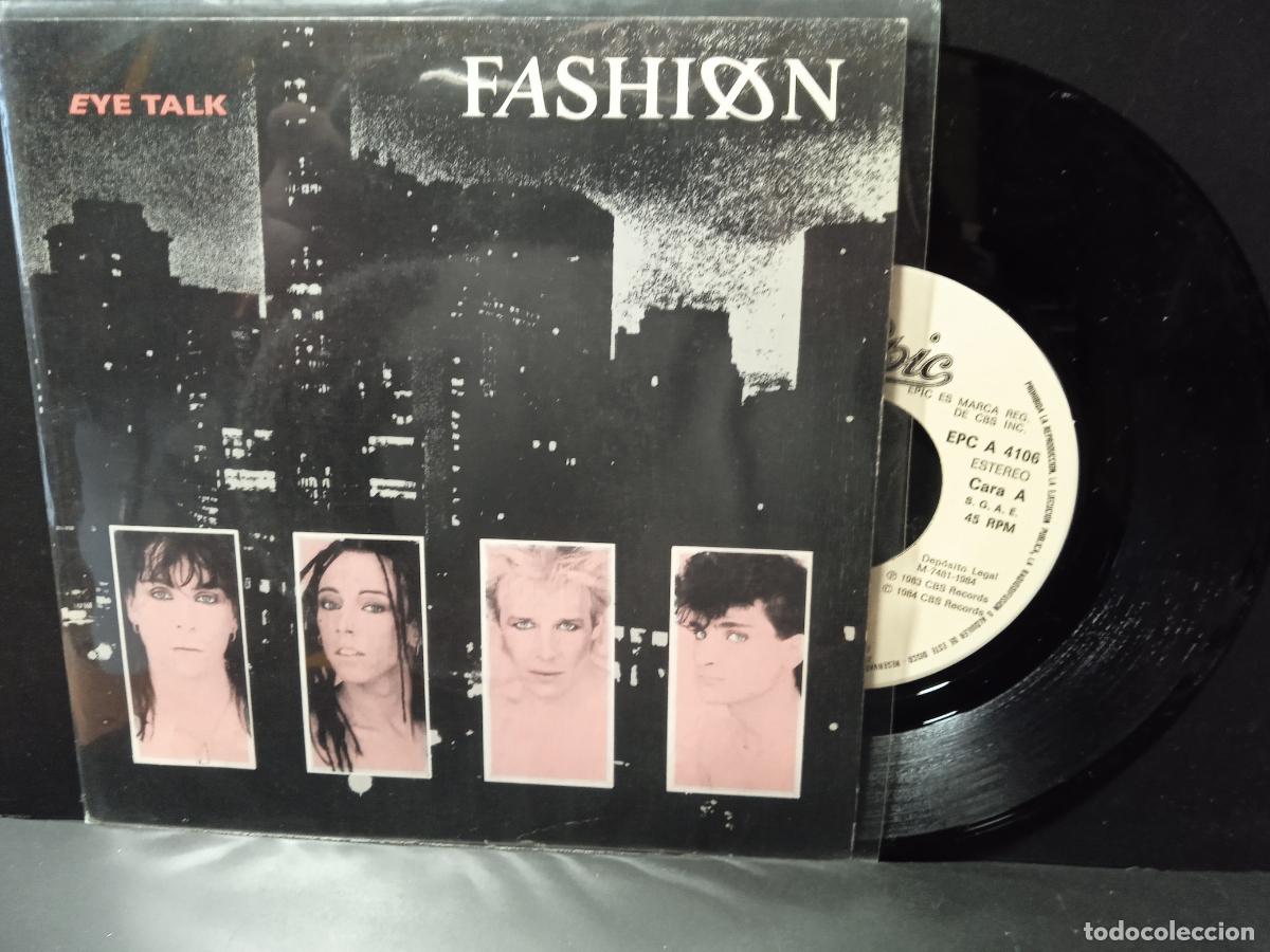 Discos de vinilo: FASHION EYE TALK SINGLE 1984 EPIC PROMO SPAIN PEPETO