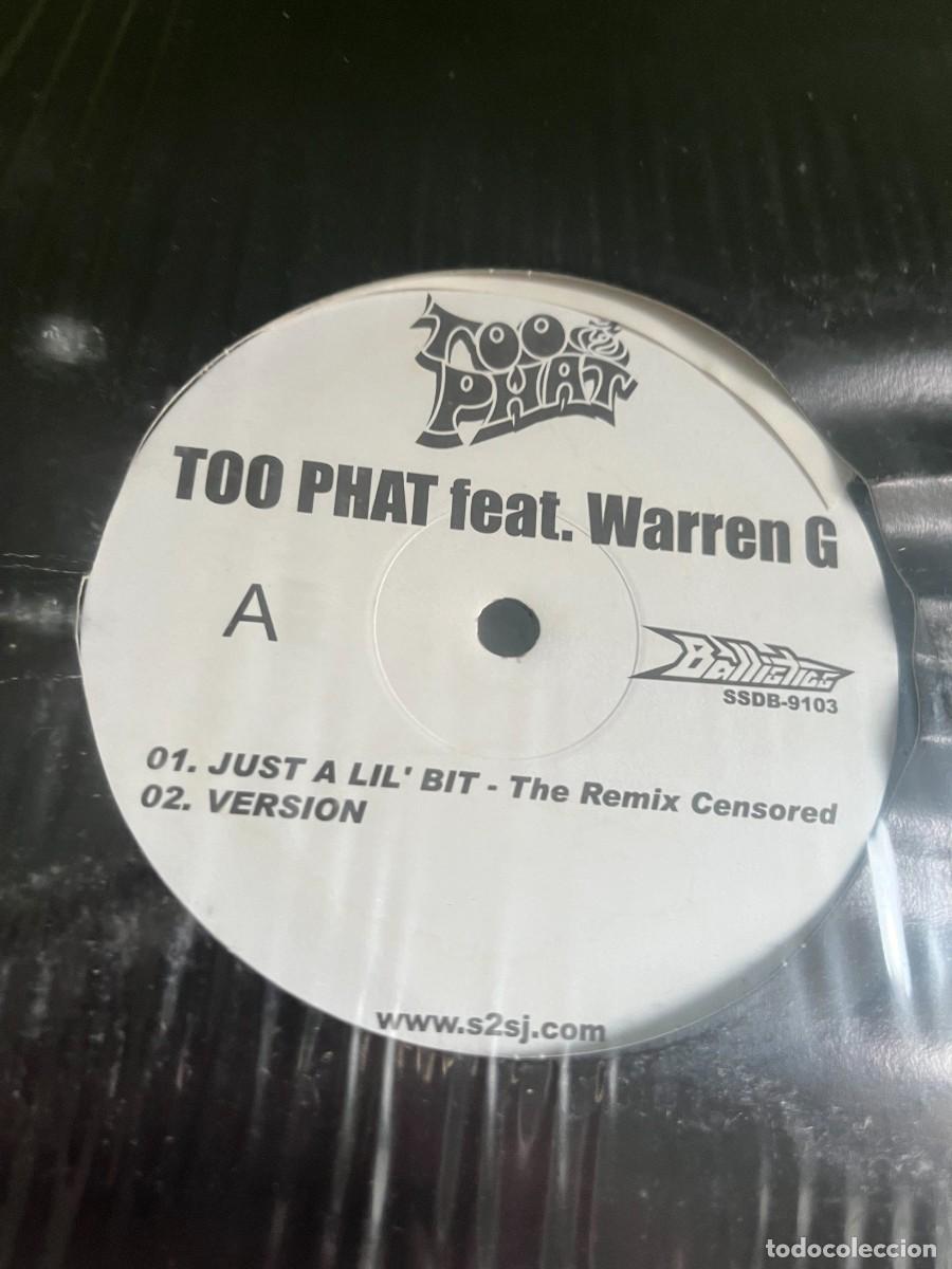 Discos de vinilo: Too Phat, Warren G &lrm;&ndash; Just A Lil Bit / Version - Foto 2