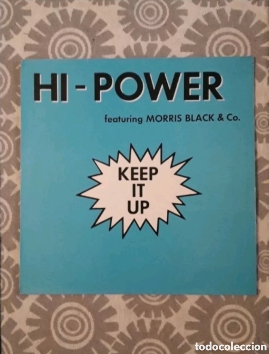 Discos de vinilo: Maxi single Hi - Power. Keep it up Featuring Morris Black & CO - Foto 1