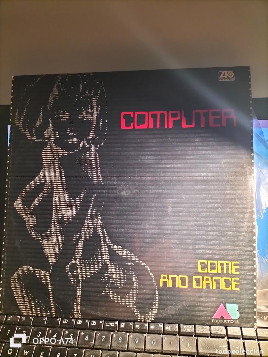 Discos de vinilo: RAR MAXI 12. COMPUTER. COME AND DANCE. MADE IN SPAIN - Foto 1
