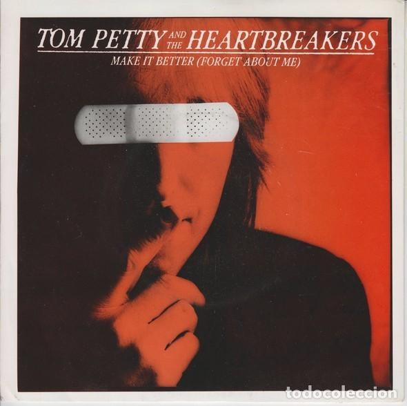 Discos de vinilo: Tom Petty And The Heartbreakers &ndash; Make It Better (Forget About Me) - Foto 1