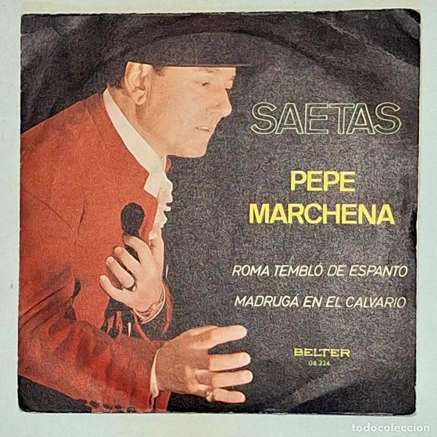 Discos de vinilo: PEPE MARCHENA SAETAS, ROMA TEMBLO DE ESPANTO - Foto 1