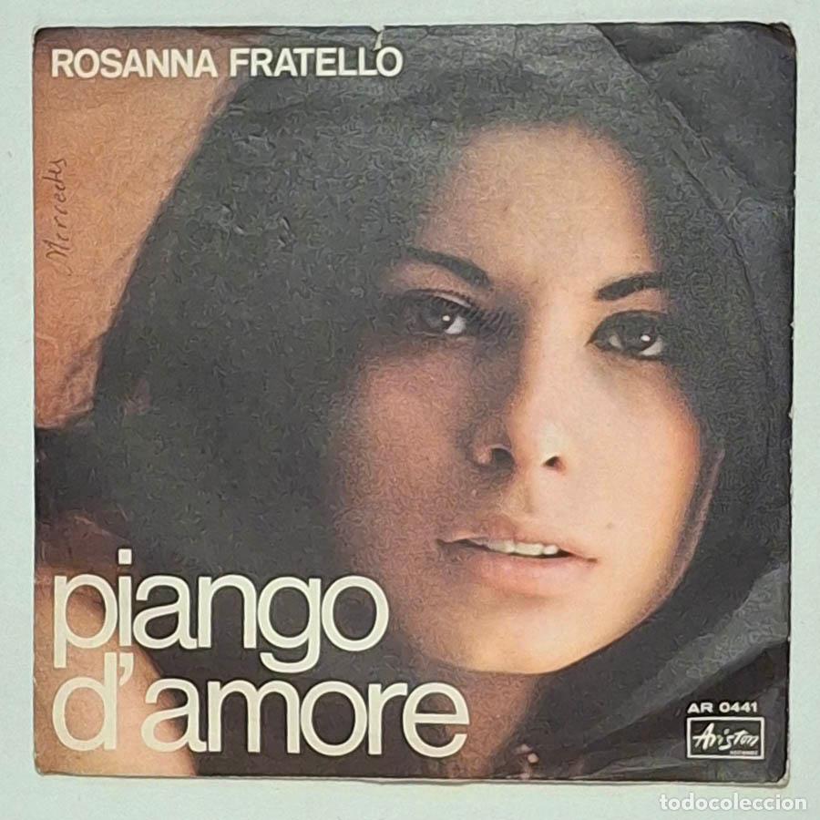 Discos de vinilo: ROSANNA-FRATELLO, PIANGO-D-AMORE - Foto 1