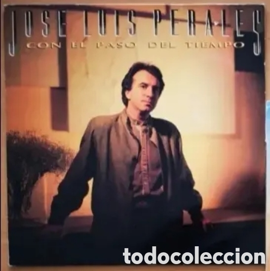 Discos de vinilo: JOSE LUIS PERALES - CON EL PASO DEL TIEMPO - Foto 1