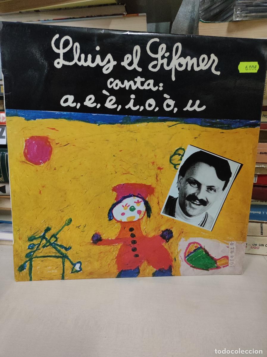Discos de vinilo: Llu&iacute;s El Sifoner &ndash; Canta: A, E, &Egrave;, I, O, &Ograve;, U - Foto 1