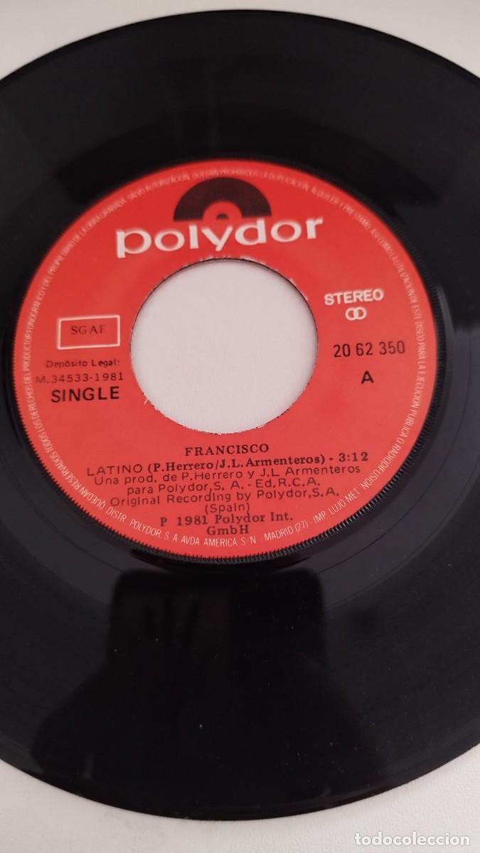 Discos de vinilo: Francisco,latino.Single Vinilo 7&rdquo; - Foto 2