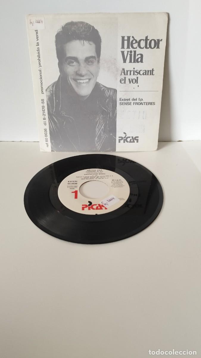Discos de vinilo: H&egrave;ctor Vila &ndash; Arriscant El Vol.Single 7&rdquo; - Foto 1