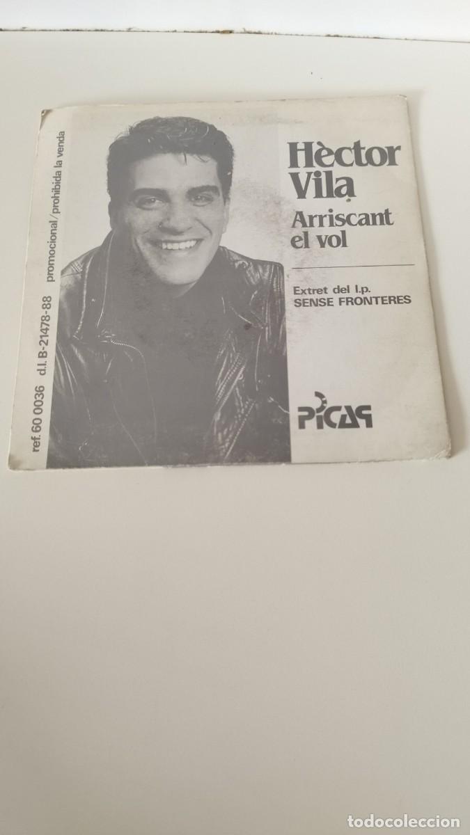 Discos de vinilo: H&egrave;ctor Vila &ndash; Arriscant El Vol.Single 7&rdquo; - Foto 4