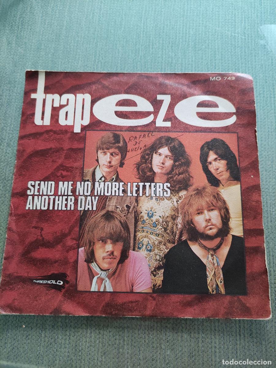 Discos de vinilo: TRAPEZE SINGLE SEND ME NO MORE LETTERS ANOTHER DAY - Foto 1
