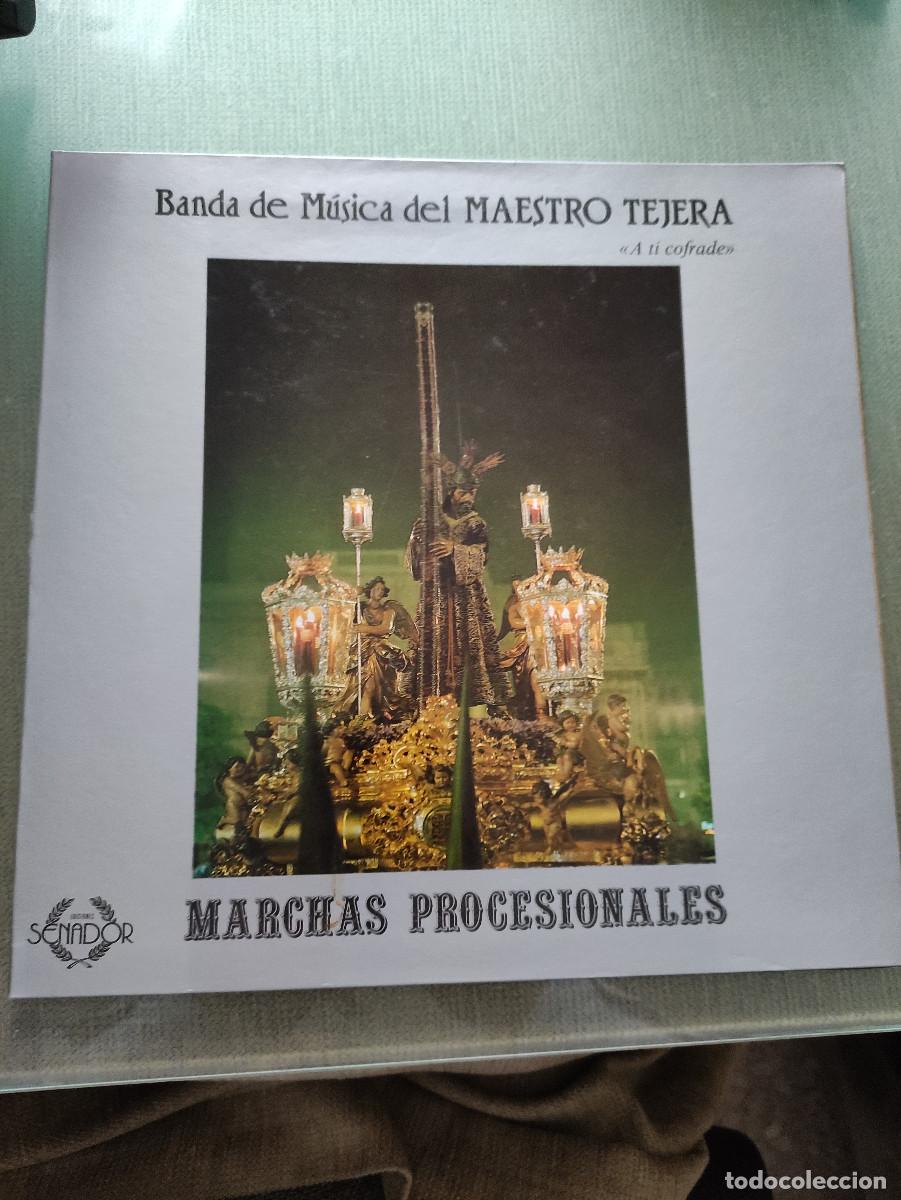 Disques de vinyle: LP BANDA DE MUSICA DEL MAESTRO TEJERA A TI COFRADE MARCHAS PROCESIONALES