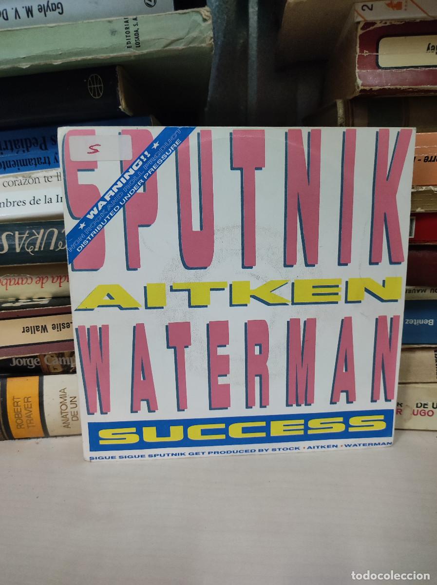 Discos de vinilo: Sputnik, Aitken Waterman &ndash; Success - Foto 1