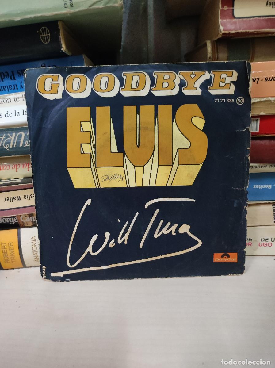 Discos de vinilo: Will Tura &ndash; Goodbye Elvis - Foto 1