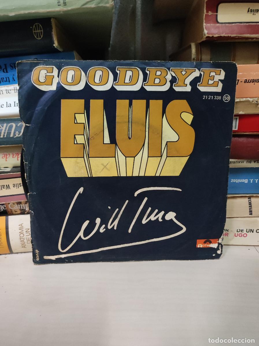 Discos de vinilo: Will Tura &ndash; Goodbye Elvis - Foto 2