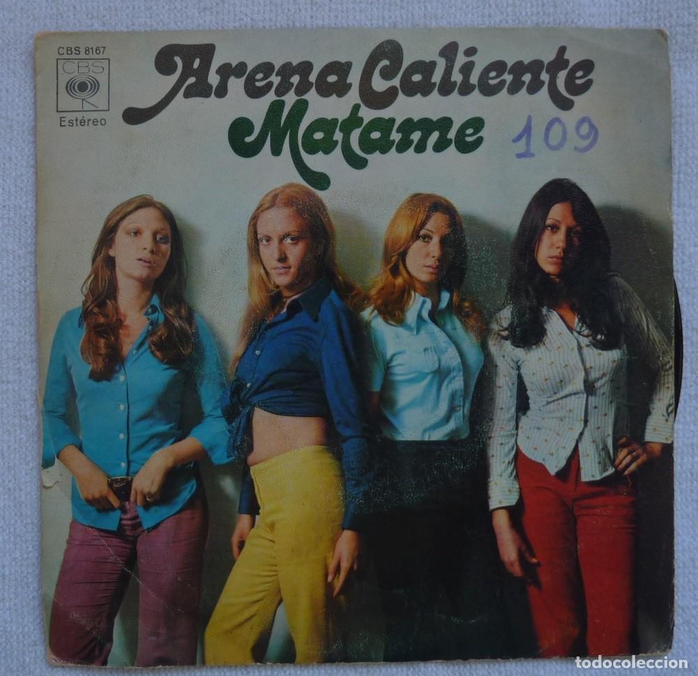 Discos de vinilo: ARENA CALIENTE // MATAME // 1972 // SINGLE - Foto 1