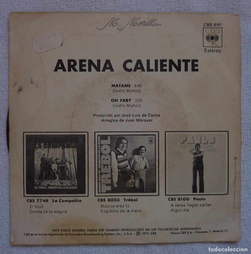 Discos de vinilo: ARENA CALIENTE // MATAME // 1972 // SINGLE - Foto 2