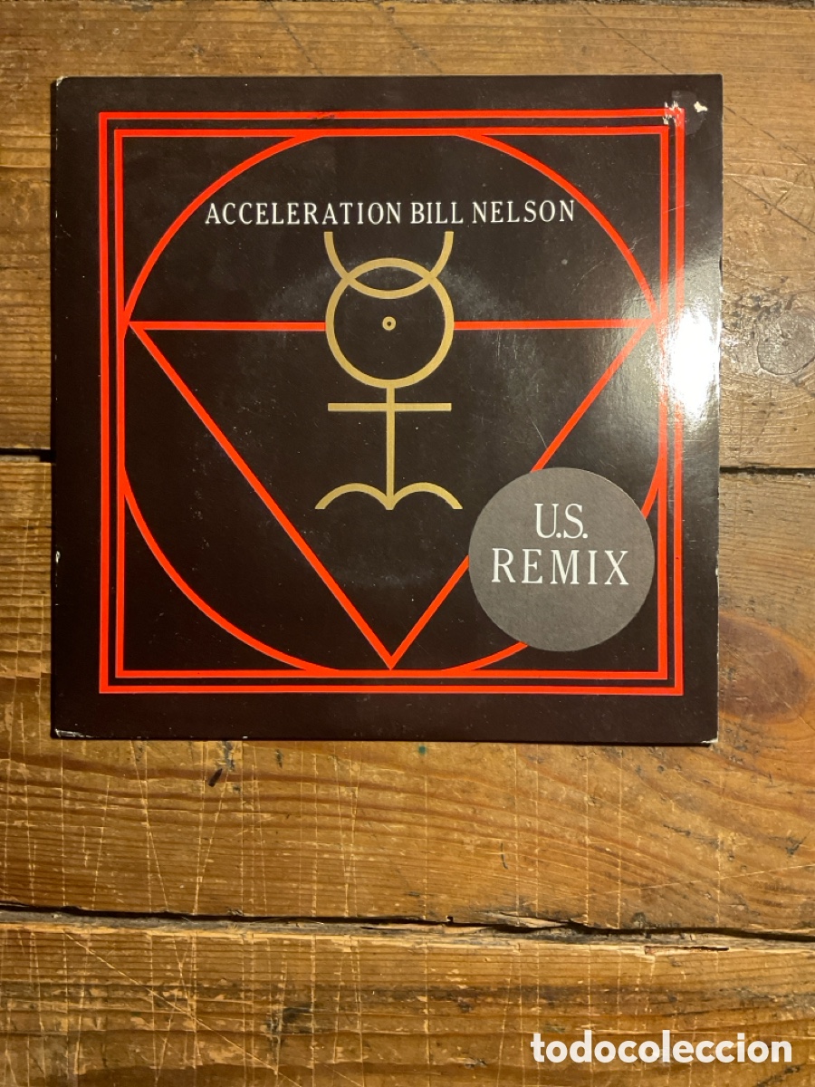 Vinyl records: Bill Nelson-Acceleration USA remix