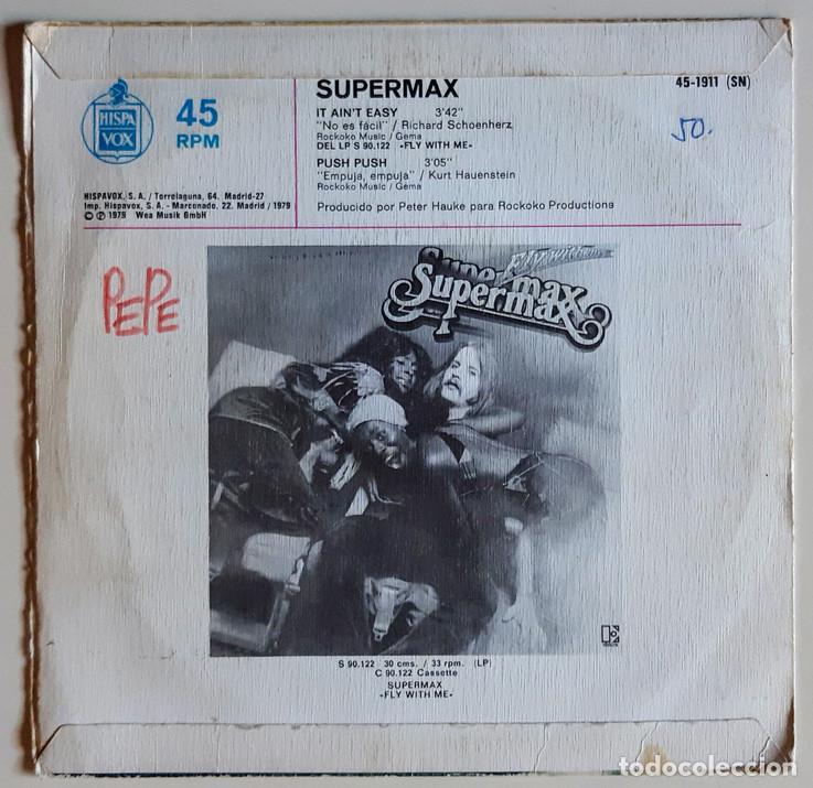 Discos de vinilo: Supermax. It ain&rsquo;t easy/ Push push. Elektra-Hispavox, Spain 1979 single - Foto 2