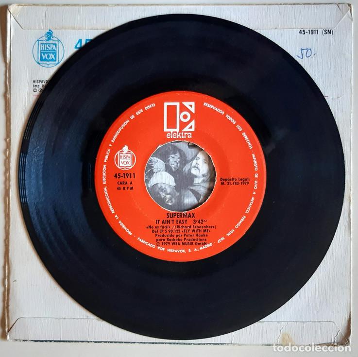Discos de vinilo: Supermax. It ain&rsquo;t easy/ Push push. Elektra-Hispavox, Spain 1979 single - Foto 3