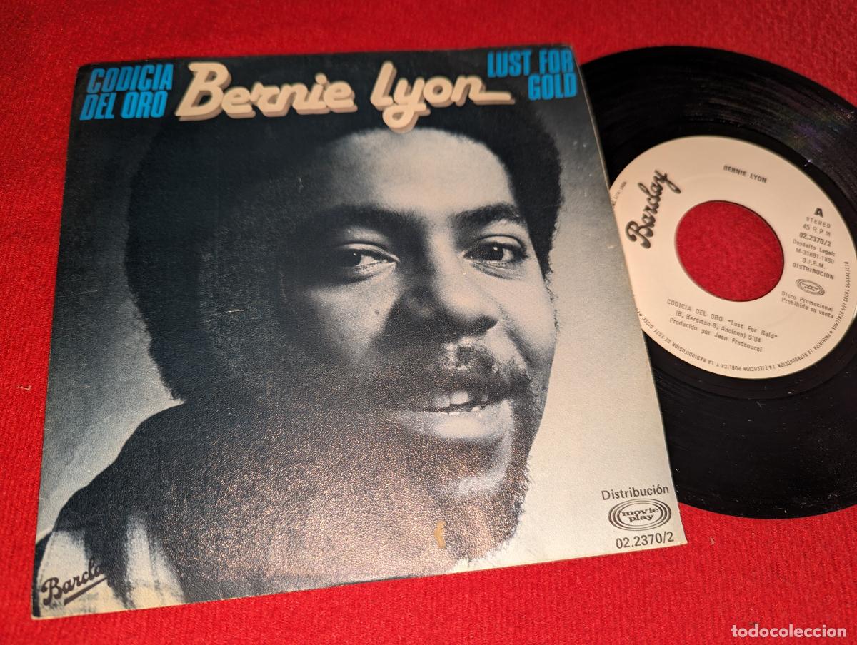 Dischi in vinile: BERNIE LYON Lust for gold/Crazy destruction 7'' SINGLE 1980 Barclay PROMO ESPA&Ntilde;A SPAIN