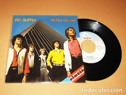 Discos de vinilo: AIR SUPPLY - ALL OUT OF LOVE - SINGLE - 1980 - SUPER BALADA N&ordm;1 USA / UK / EUROPA