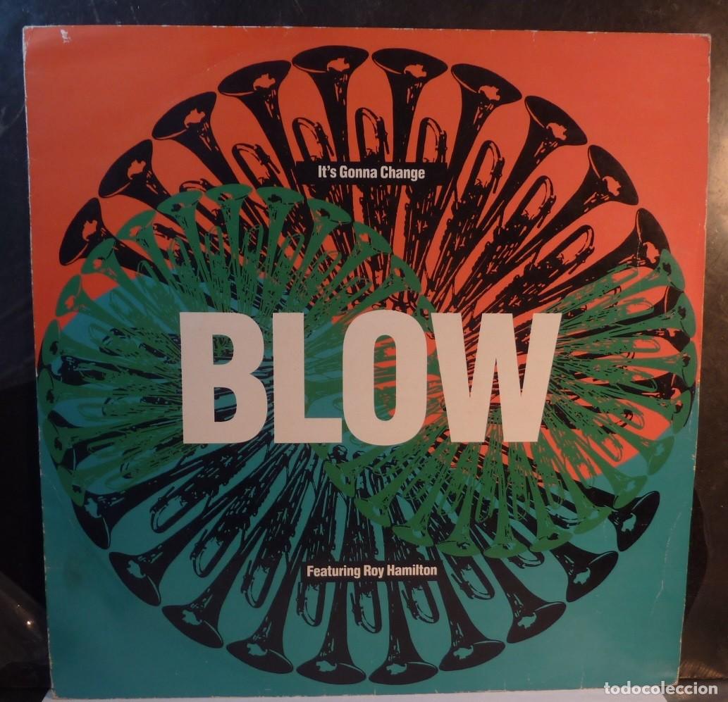 Discos de vinilo: BLOW // ITS GONNA CHANGE // 1989 // MAXI - Foto 1