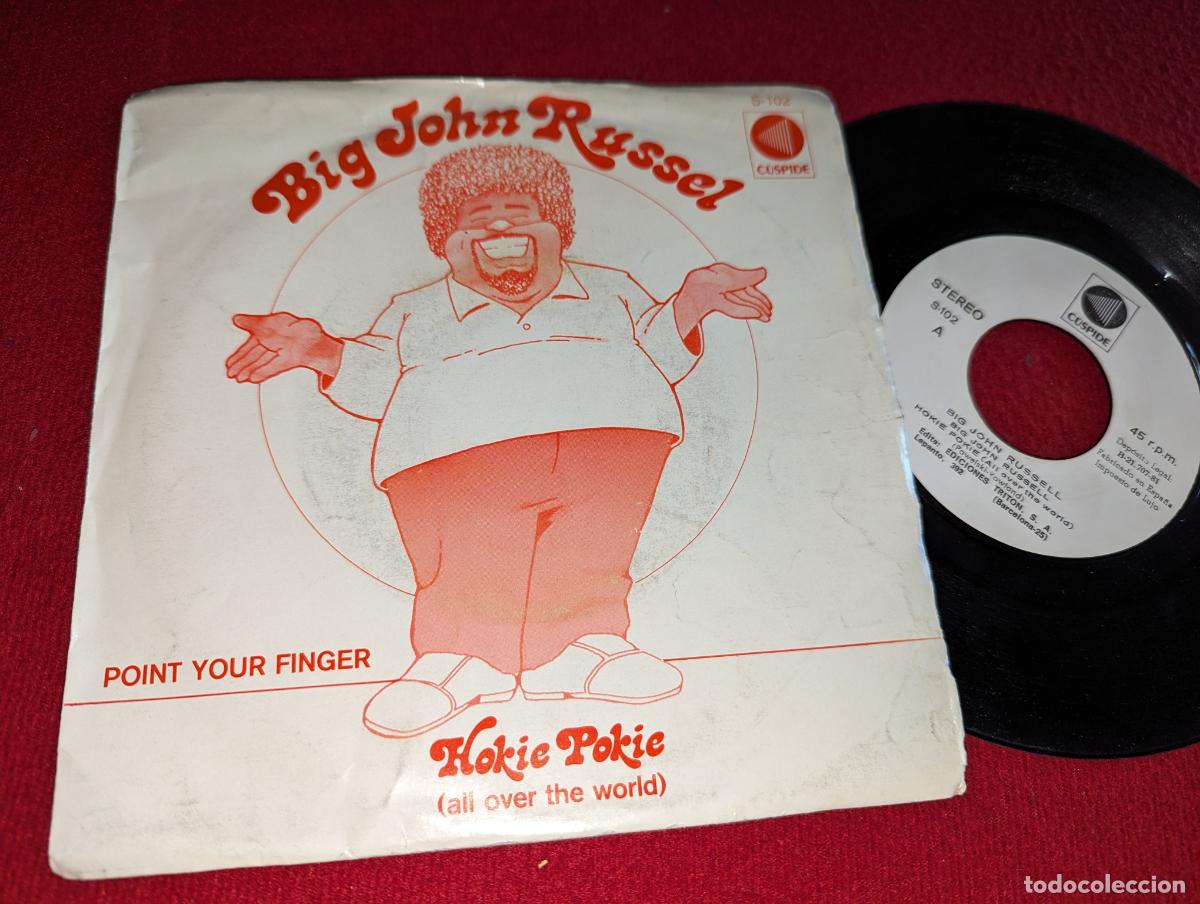 Dischi in vinile: BIG JOHN RUSSEL Hokie Pokie/Point your finger 7'' SINGLE 1981 Cuspide PROMO ESPA&Ntilde;A SPAIN