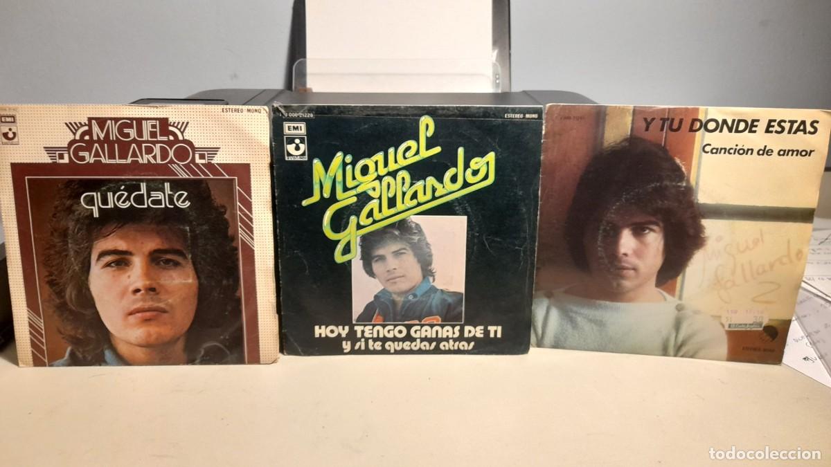 Discos de vinilo: LOTE DE 3 SINGLES DE MIGUEL GALLARDO - Foto 1