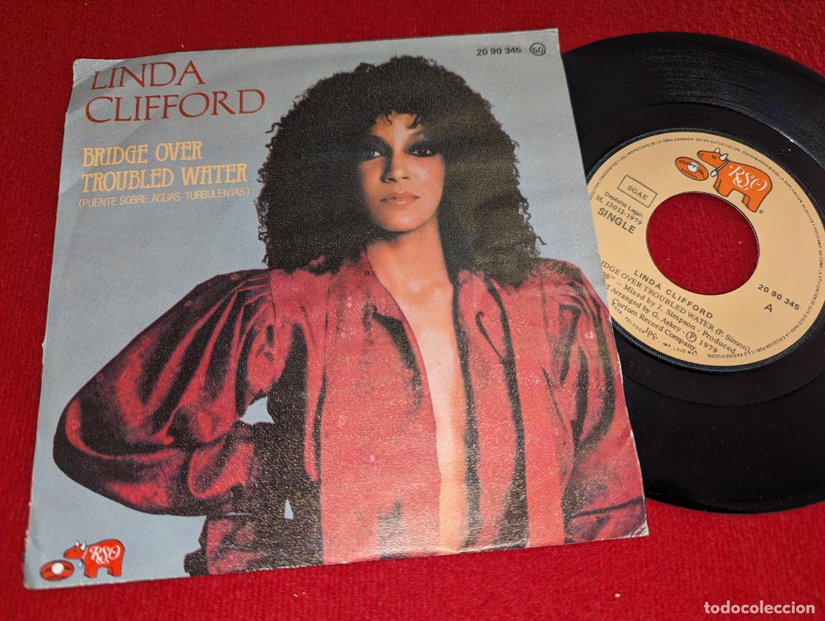Dischi in vinile: LINDA CLIFFORD Bridge over troubled water/Hold me close 7'' SINGLE 1979 RSO ESPA&Ntilde;A SPAIN