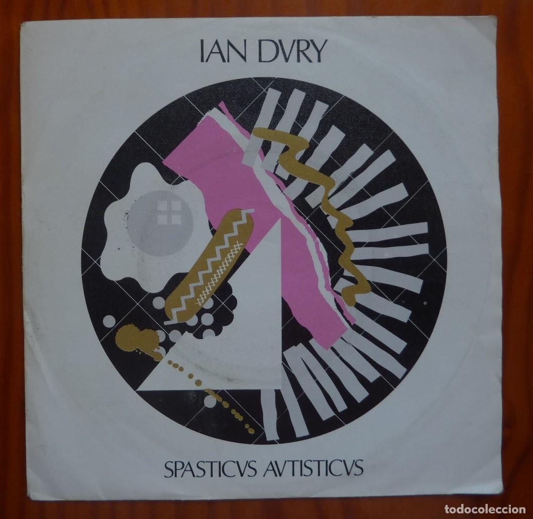 Discos de vinilo: IAN DURY / SPASTICUS AUTISTICUS / 1981 / SINGLE - Foto 1