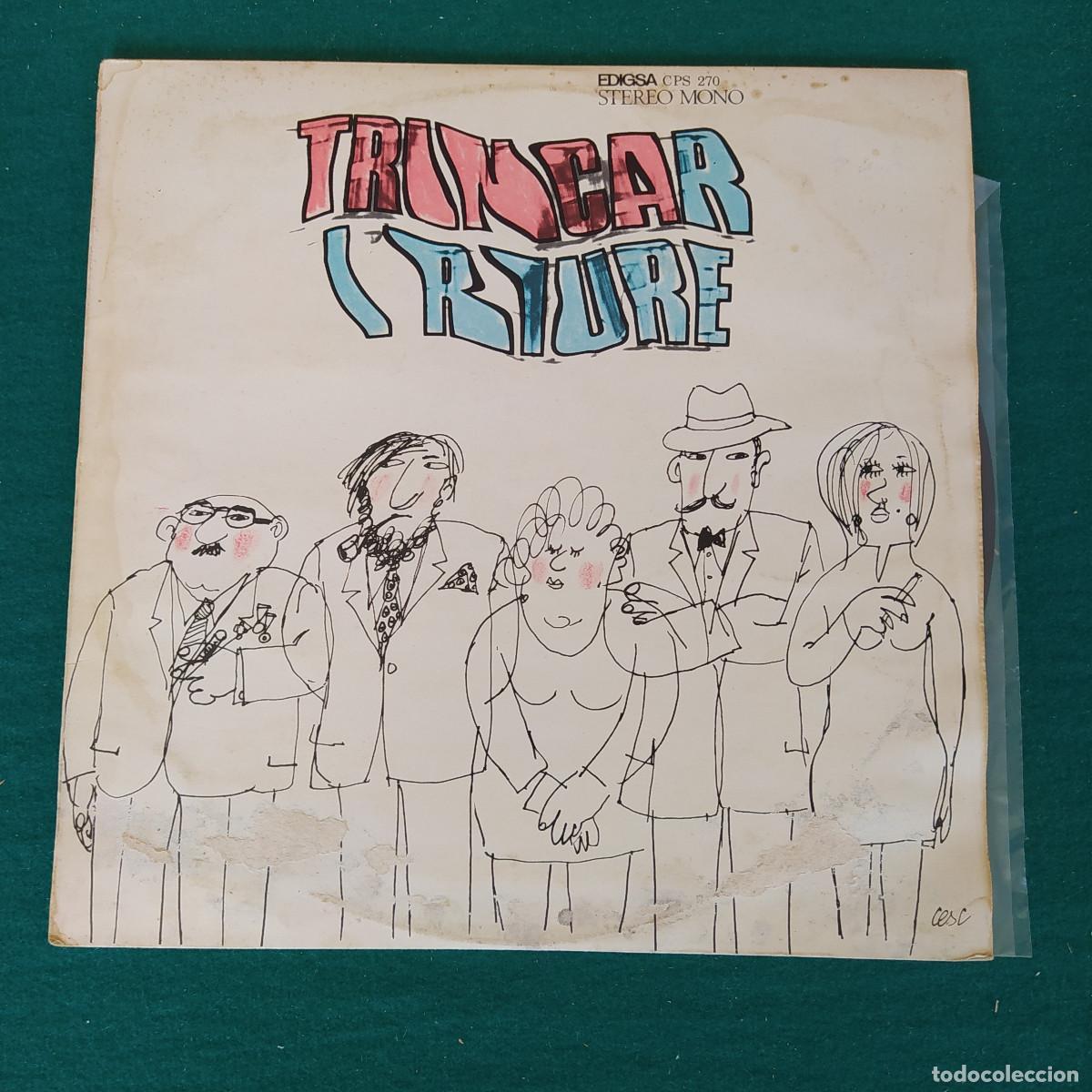 Discos de vinilo: La Trinca &ndash; Trincar I Riure - Foto 1