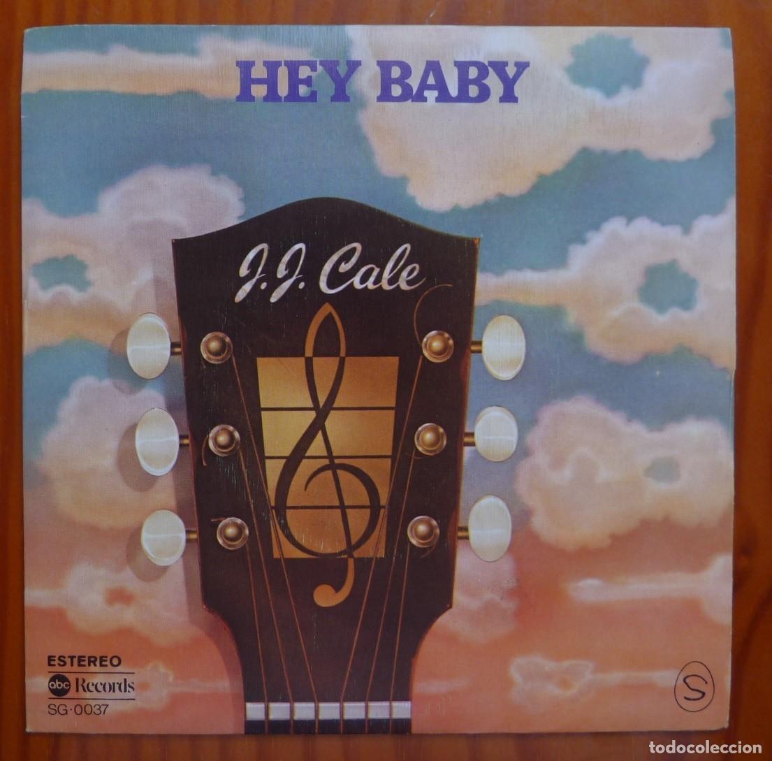 Discos de vinilo: J.J. CALE / HEY BABY / 1976 / SINGLE - Foto 1