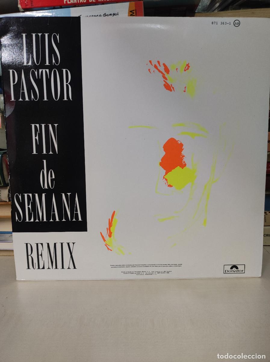 Discos de vinilo: Luis Pastor &ndash; Fin De Semana (Remix) - Foto 2