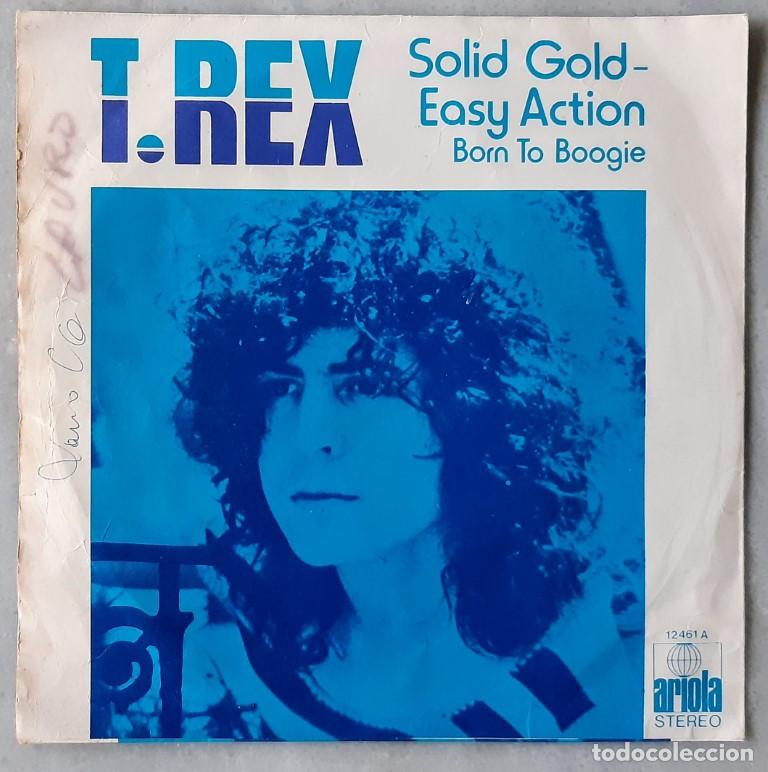 Discos de vinilo: T. Rex. Solid gold- Easy action/ Born to boogie. Ariola, Spain 1972 single - Foto 1