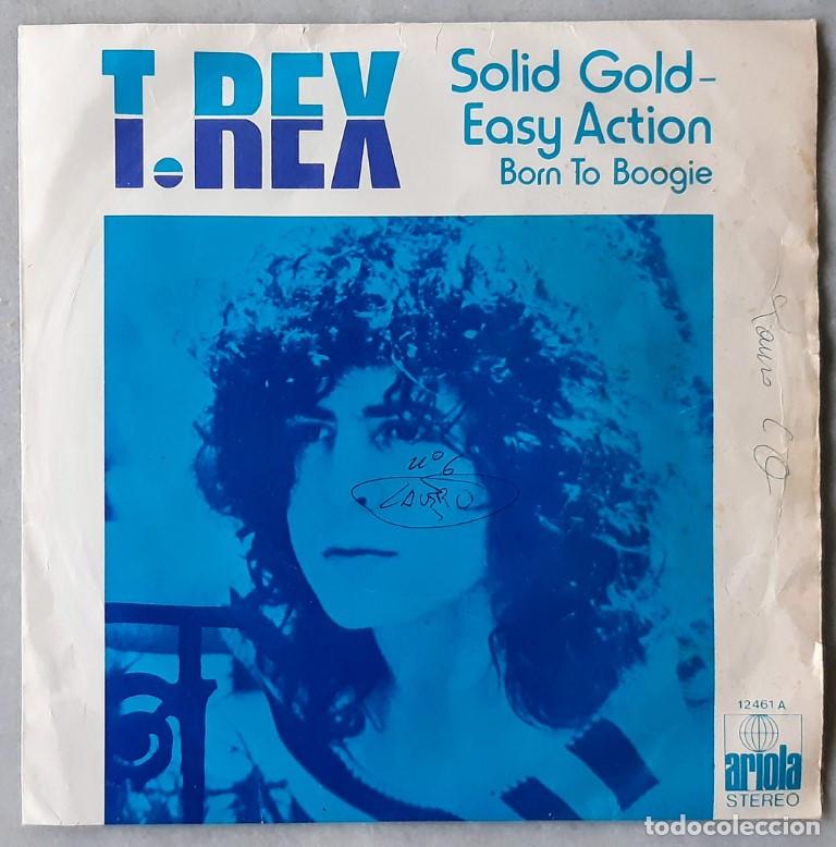 Discos de vinilo: T. Rex. Solid gold- Easy action/ Born to boogie. Ariola, Spain 1972 single - Foto 2