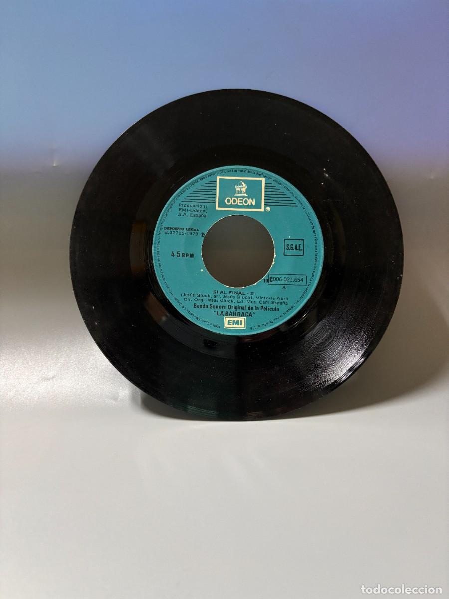 Discos de vinilo: SINGLE - BSO LA BARRACA - SI AL FINAL - ODEON - BARCELONA 1979 - Foto 2