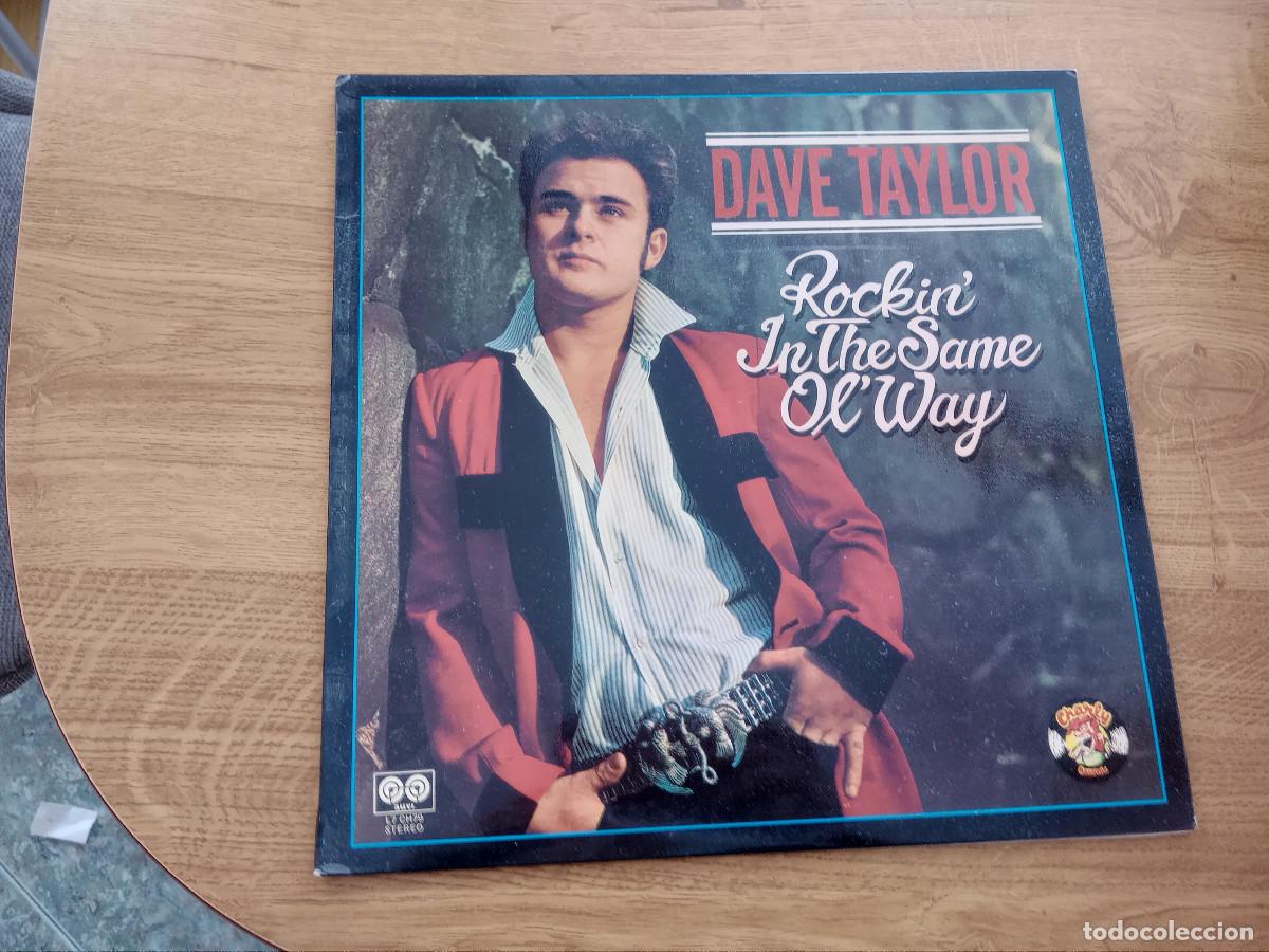 Discos de vinilo: DAVE TAYLOR / ROCKIN IN THE SAME OL&acute;WAY - Foto 1