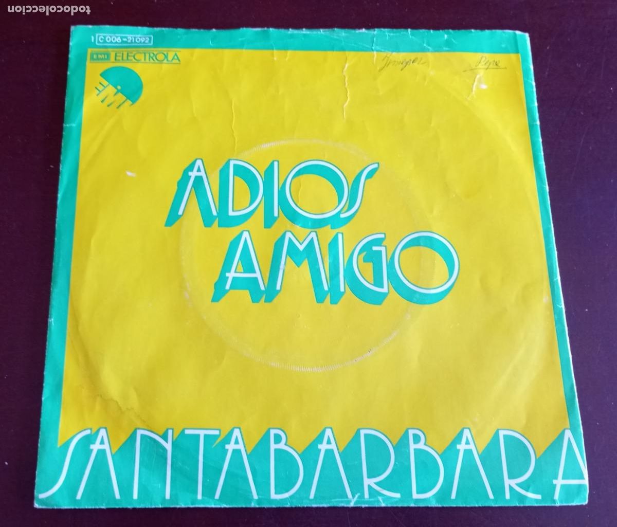Discos de vinilo: SANTABARBARA - ADIOS AMIGO - SINGLE ALEMAN - Foto 1