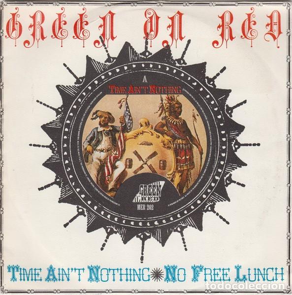 Discos de vinilo: Green On Red &ndash; Time Aint Nothing - Foto 1
