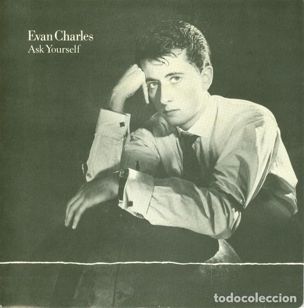 Disques de vinyle: Evan Charles &ndash; Ask Yourself / Flowers Of England