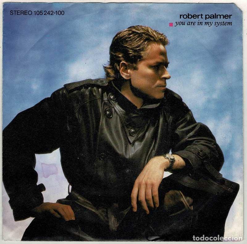 Discos de vinilo: Robert Palmer - You Are In My System / Deadline. Single - Foto 1