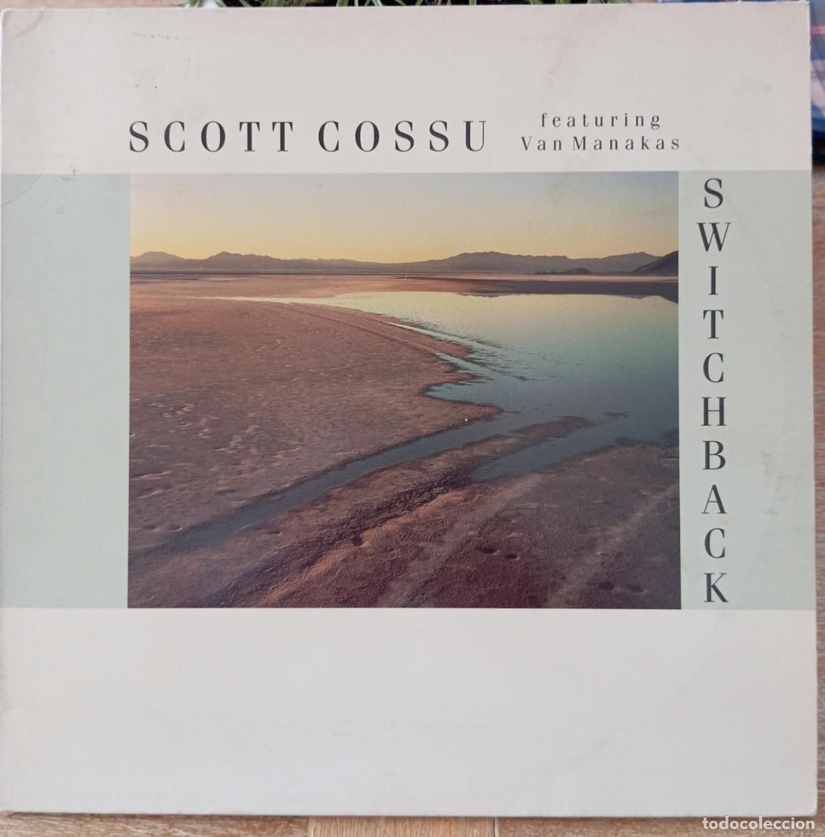 Discos de vinilo: VINILO SCOTT COSU - SWITCHBACK - FEATURING VAN MANAKAS