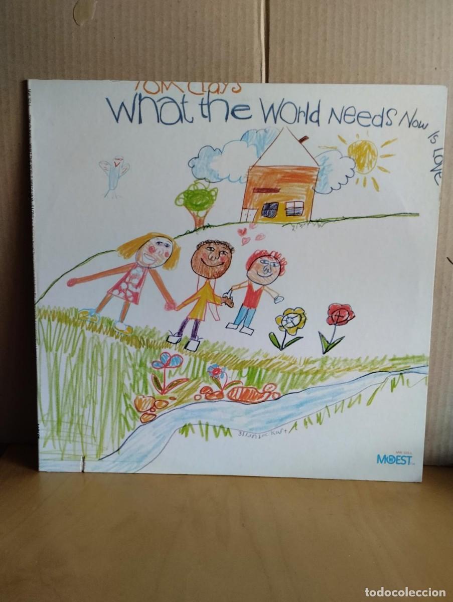 Discos de vinilo: TOM CLAY ---- WHAT THE WORLD NEEDS NOW IS LOVE - Foto 1