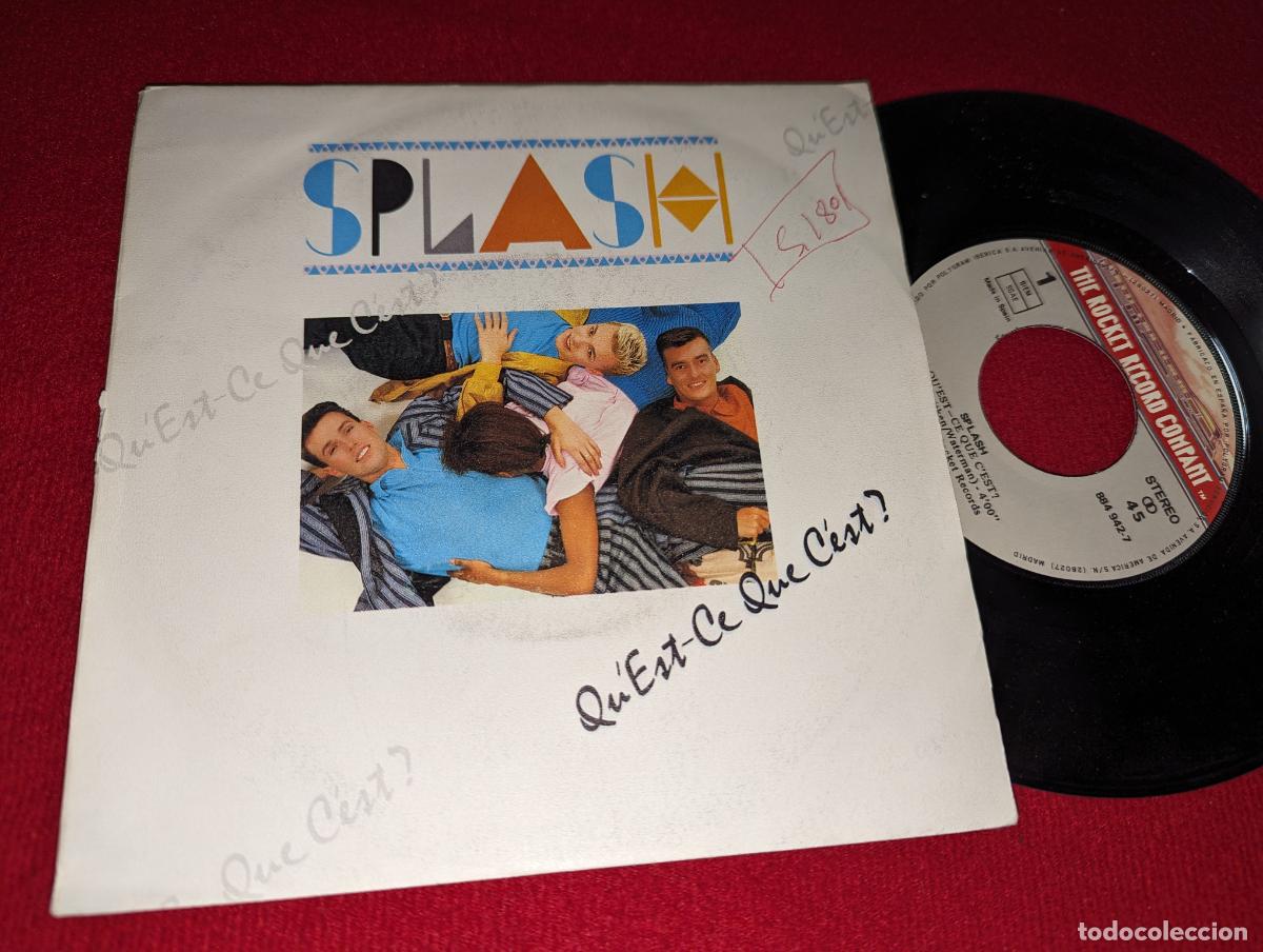 Disques de vinyle: SPLASH Qu'est ce que c'est?/Don't look back 7'' SINGLE 1986 Rocket ESPA&Ntilde;A SPAIN
