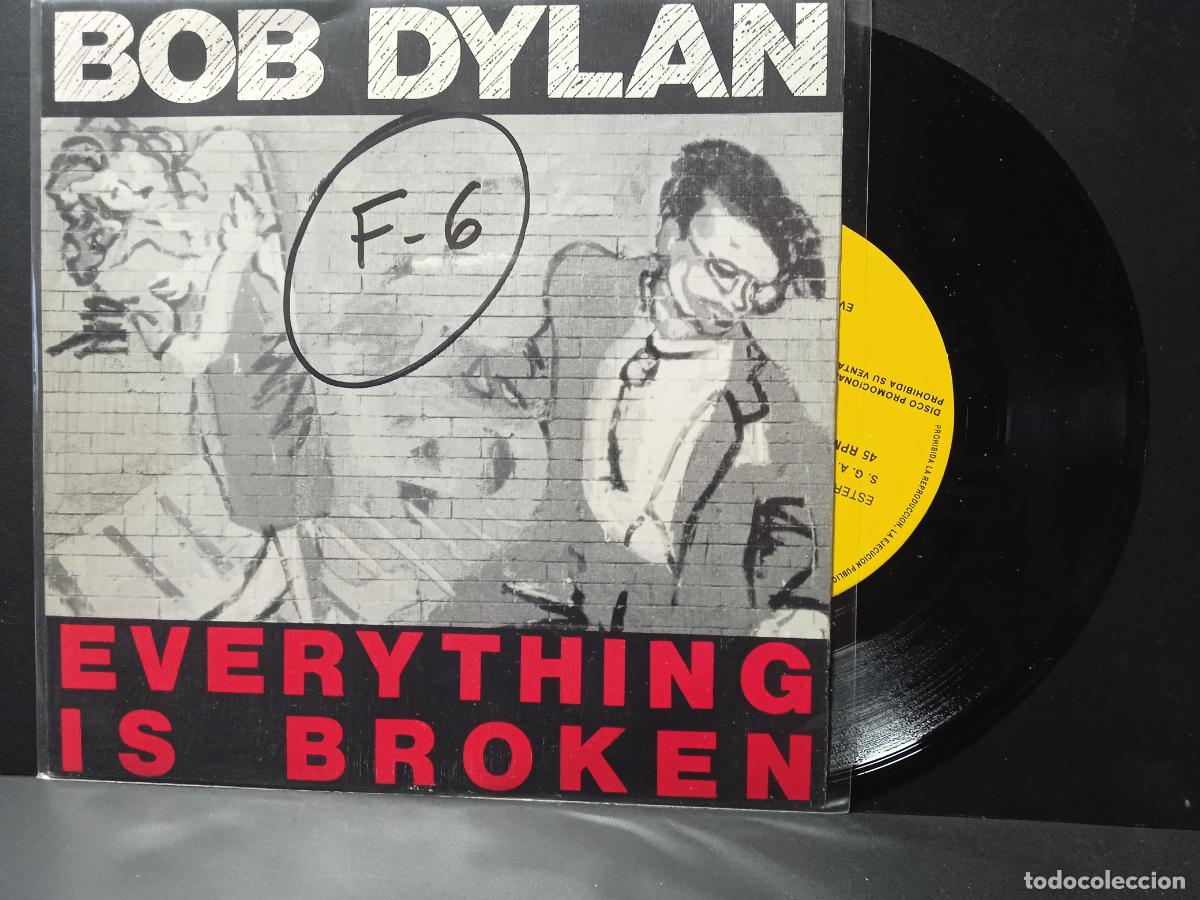Discos de vinilo: BOB DYLAN EVERYTHING IS BROKEN SINGLE SPAIN 1989 PDELUXE - Foto 1