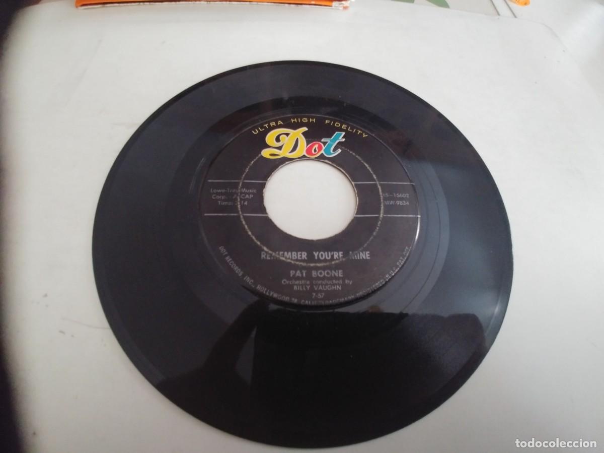 Discos de vinilo: PAT BOONE-SINGLE REMEMBER YOU&acute;RE-SIN FUNDA - Foto 1
