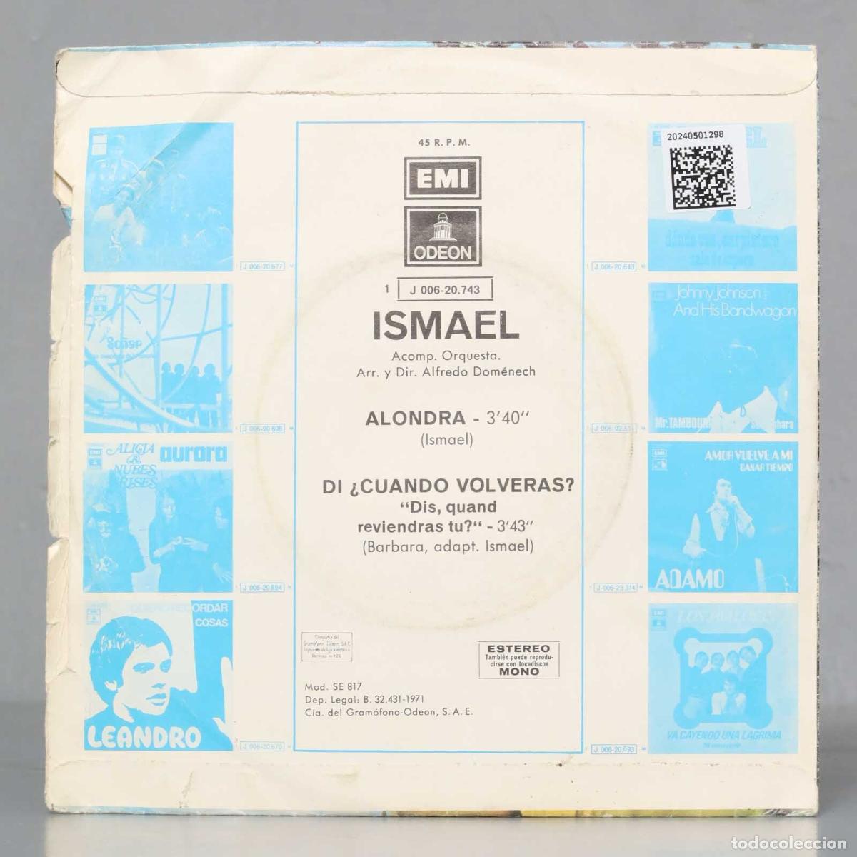 Discos de vinilo: SINGLE. Ismael (7) &ndash; Alondra - Foto 2