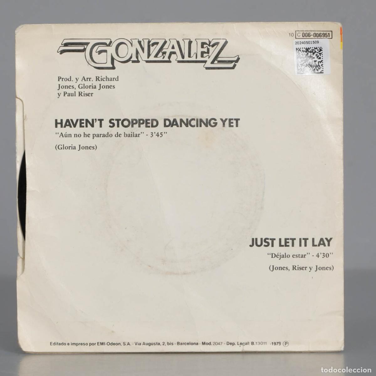 Discos de vinilo: SINGLE. Gonzalez &ndash; A&uacute;n No He Parado De Bailar - Foto 2