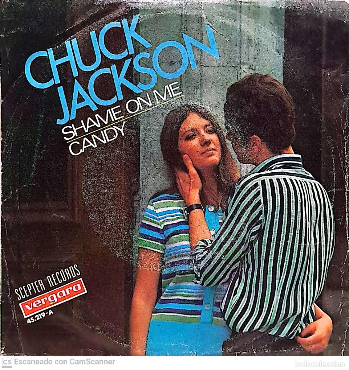 Discos de vinilo: Chuck Jackson &lrm;&ndash; Shame On Me / Candy - Foto 1