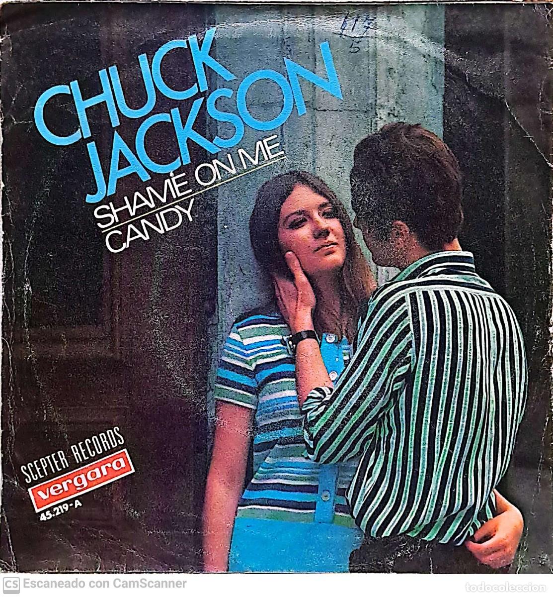 Discos de vinilo: Chuck Jackson &lrm;&ndash; Shame On Me / Candy - Foto 2