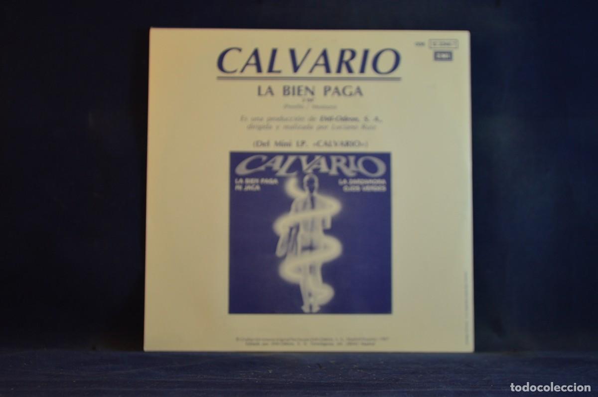 Discos de vinilo: CALVARIO &ndash; LA BIEN PAGA - SINGLE - Foto 2